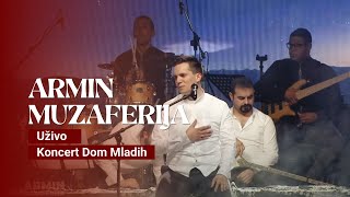 ARMIN MUZAFERIJA - Sultan Sulejman [Uživo - Koncert Dom Mladih]