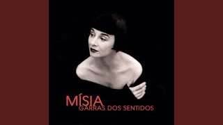 Video thumbnail of "Mísia - Garras dos Sentidos"