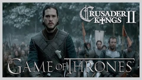 Crusader Kings II Game of Thrones - Lord Jon Snow #3 - Battle For The Wall