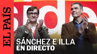 DIRECTO | Pedro Sánchez y Salvador Illa intervienen en un acto de campaña en Barcelona | EL PAÍS