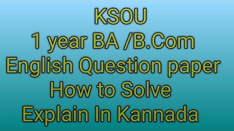 KSOU 1 year BA B.com/English Question Paper/ Explain in kannada,/Summary PDf Link in Bio.