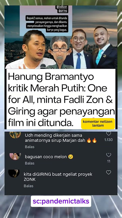 Hanung Bramantyo Minta Film ‘Merah Putih: One for All’ Ditunda, Libatkan Fadli Zon & Giring #film