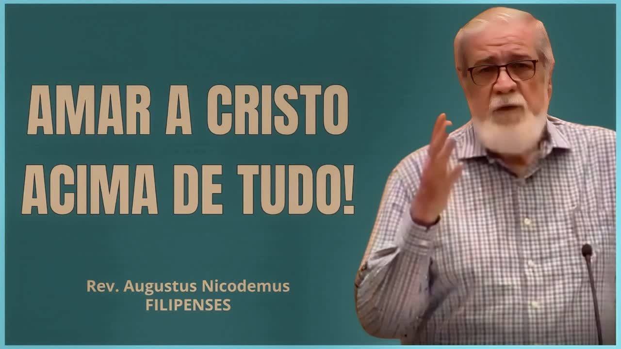 A CORAGEM DE SERVIR A CRISTO ATÉ O FIM! | AUGUSTUS NICODEMOS