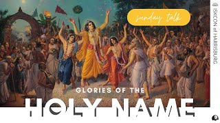 Glories of the Holy Name | Sunday Love Feast | April 28th, 2024 | ISKCON of Harrisburg