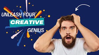 Unleashing Your Creative Genius:  A Guide for content creators