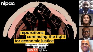 PSEG True Diversity Film Series Presents: Reparations: Continuing the Fight for Economic Justice