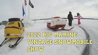 2022 BIG MARINE VINTAGE SNOWMOBILE SHOW