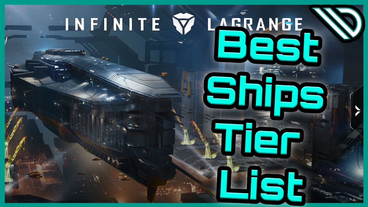 Infinite Lagrange Best Ships ranked in a Tier list!! YouTube
