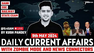 9th May Current Affairs | Daily Current Affairs | Government Exams Current Affairs | Kush Sir screenshot 4