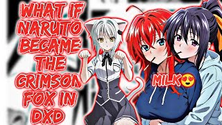 What If Naruto Became the Crimson Fox in DxD | Naruto x Harem DXD | FULL Series | The Movie