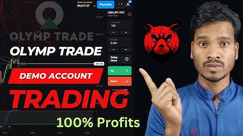 Olymp Trade Demo Account Trading || Olymp Trade में Demo Account से Trading करने सीखें || 🤔