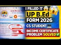 I Filled UP B.Ed 2026 Form 📝 | BCA / Computer Science Student 💻 | Income Certificate Solution ✅
