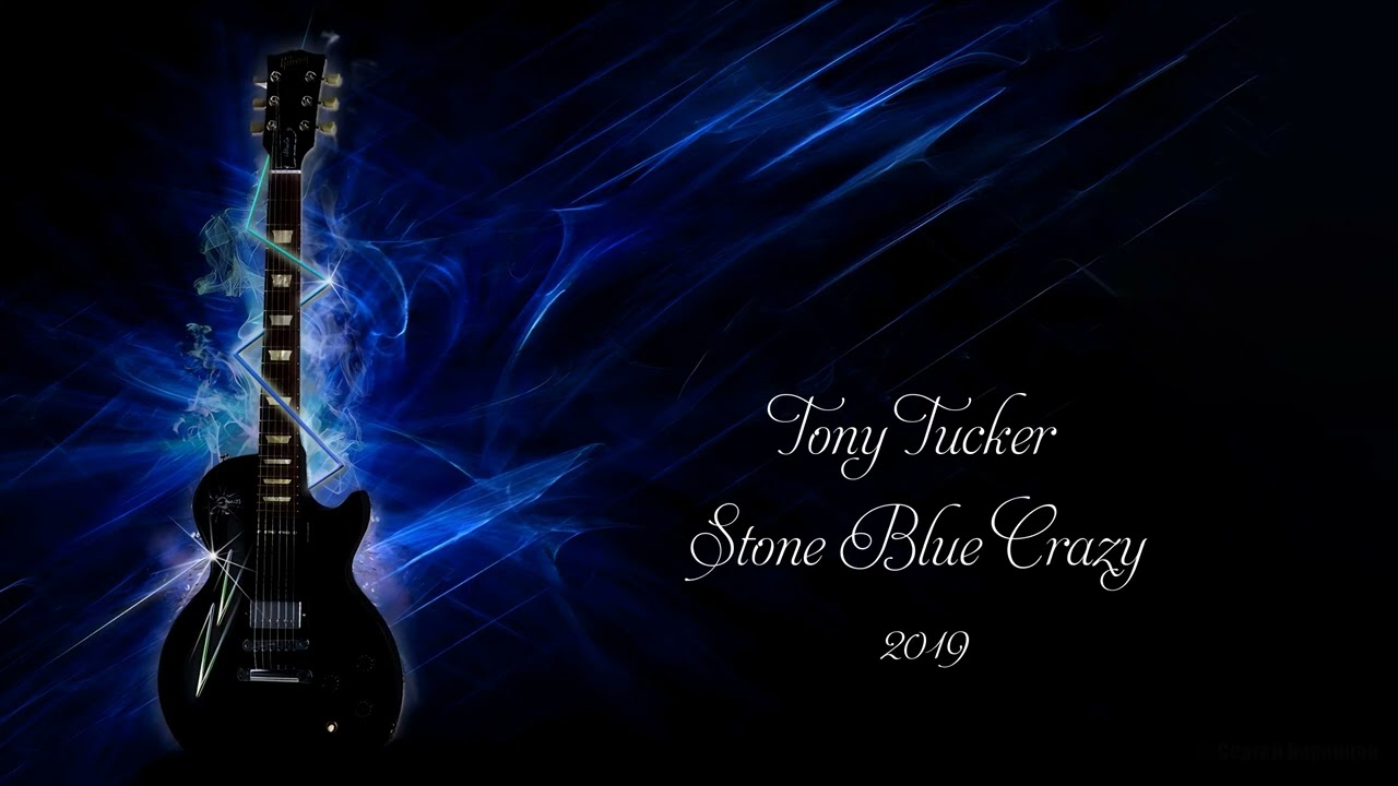 ⁣Tony Tucker - Stone Blue Crazy (2019)