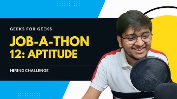 Job-A-Thon 12 Contest Analysis | Aptitude | Let