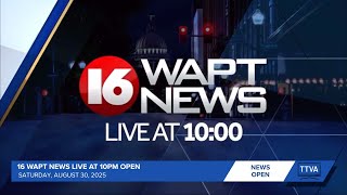16 WAPT News Live at 10pm Open - 8/30/2025