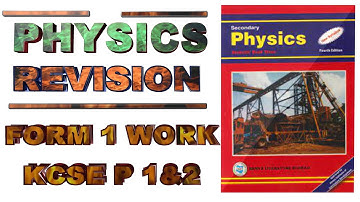 Physics Form 1 Work | Questions on Introductions and Answers | Form Exam Physics | KCSE Revision
