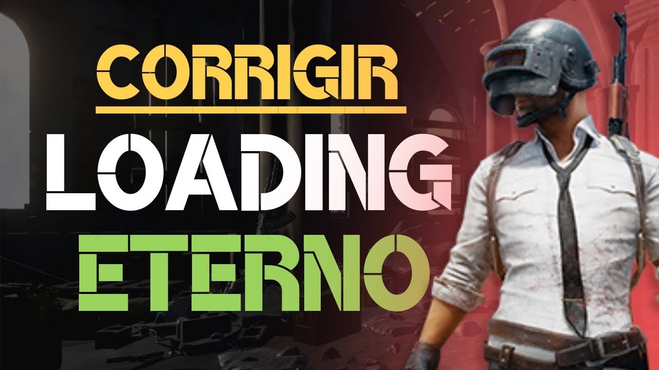 Corrigir Erro de LOADING ETERNO NO PUBG Player unknowns Battlegrounds - 