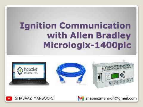 |Ignition| |Communication| with |Allen Bradley| |MicroLogix| |1400| |Programmable| |Controllers|