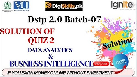 Data analytics and business intelligence quiz 2 batch 7 digiskills #dataanalytics #digiskills