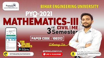 Bihar Engineering PYQ-2021#Mathematics-III ME/CE #me #civil #biharengineeringcollege#beu #formulator