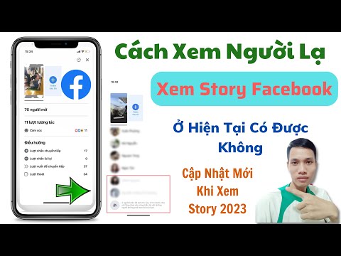 Video Cách Để Xem Người Lạ Xem Tin Story Facebook Ở Thời... - youtube