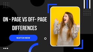 Difference between on-page and off-page SEO