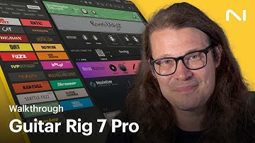 Guitar Rig 7 Pro walkthrough | Native Instruments