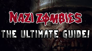 The ULTIMATE WW2 NAZI ZOMBIES Guide! - The Final Reich and Groseten Haus!