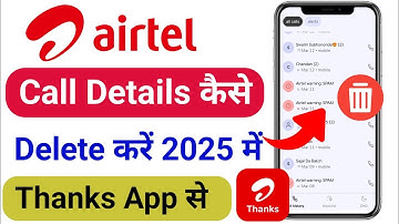 Airtel Thanks App Se Call History Kaise Delete Karen 2025 | How To Delete Call History In Thanks App