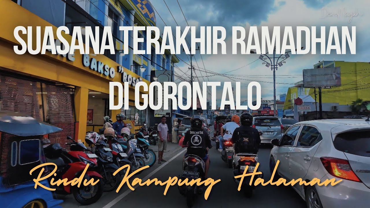 SUASANA HARI TERAKHIR RAMADHAN DI GORONTALO ‼️