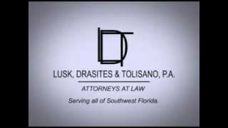 Lusk, Drasites & Tolisano Southwest Florida Attorneys, We stand for justice.