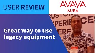 Avaya Aura Review - Customer Solutions Architect Lays Out Honest Thoughts