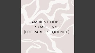 White Noise Serenade Loop