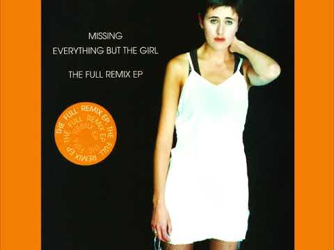 Missing - Everything But The Girl (Todd Terry Club Mix - US Radio Edit)