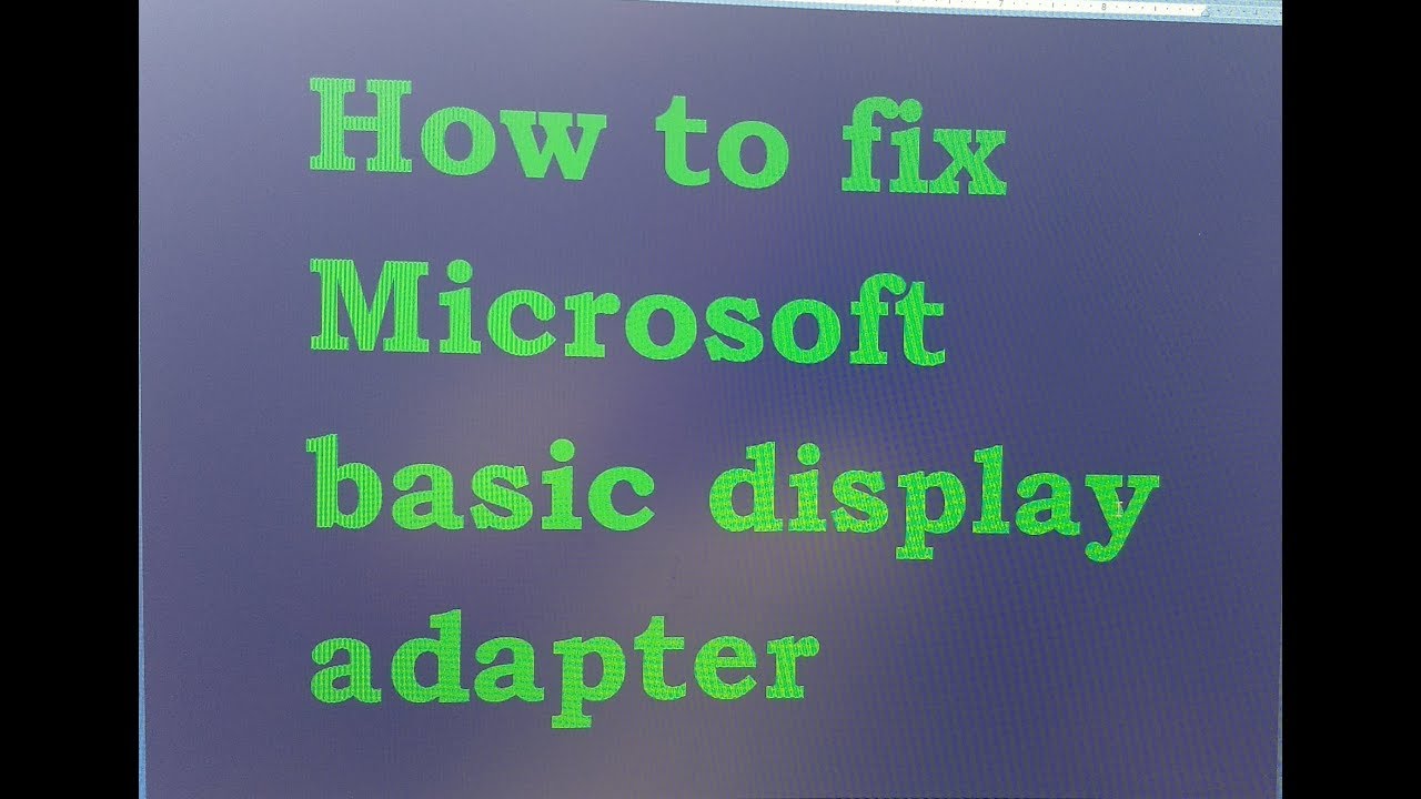 microsoft basic display adapter fix