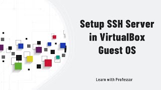 Setup SSH Server in Virtualbox Guest OS | Ubuntu