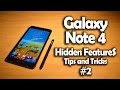 Samsung Galaxy Note 4 Hidden Software Features, Tips & Tricks #2