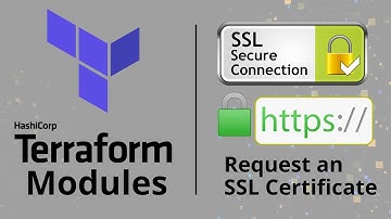 How to Request an SSL Certificate from AWS Certificate Manager with Terraform Modules