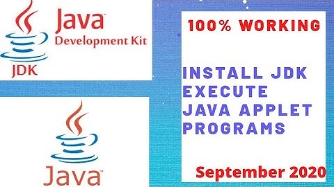 How To Install JAVA JDK & Execute Applet Programs In 2020