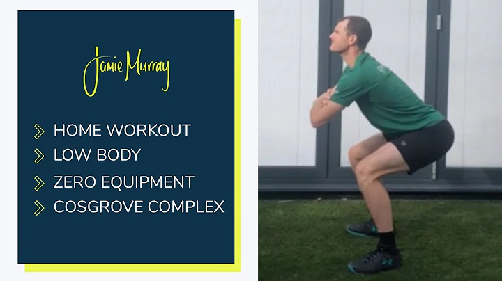 Lower Body Home Workout | Cosgrove Complex | Zero ...