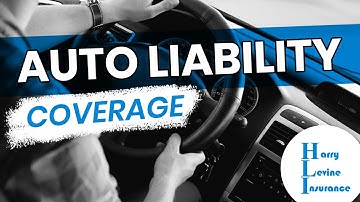 What is Auto Liability Coverage?