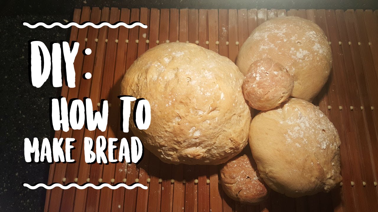 How to Make Bread DIY