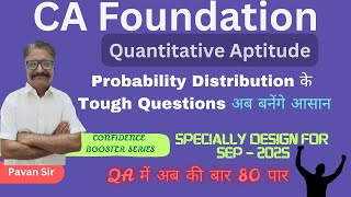 Chapter 15: Tough Question of Probability Distribution – Quantitative Aptitude (CA Foundation)