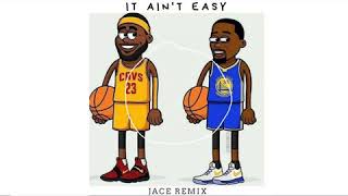 Kevin Durant & Lebron James - It Aint Easy Jace Remix