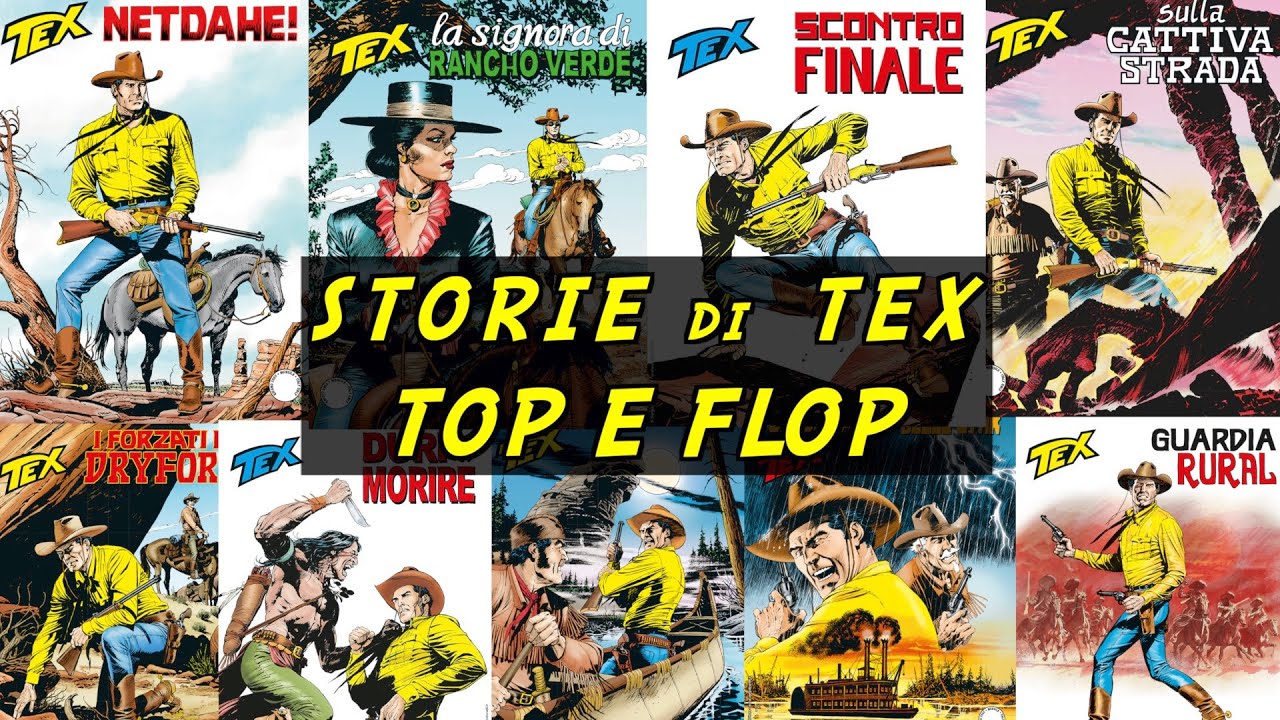 Tex 712-720 - Quali Storie Top e Quali Flop