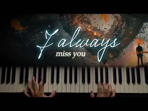 I Always Miss You - TDK Piano