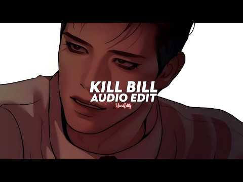 kill bill (tiktok ver.) || sza [edit audio]
