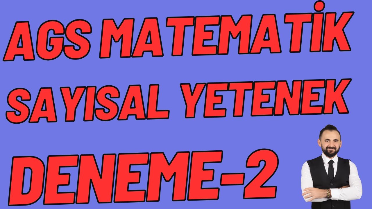 AGS Sayısal Yetenek Deneme -2 | AGS Matematik Sayısal Yetenek | Marka Yayınları #ags2025 #ags2026