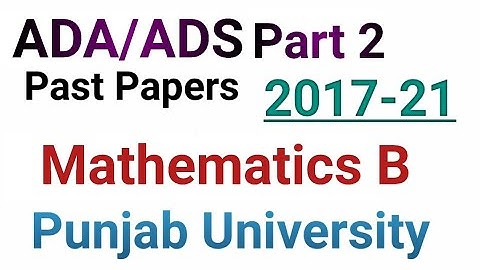 BSC ADS Part 2 Mathematics B past papers 2022|Punjab University|Ads mathematics part 2 past papers