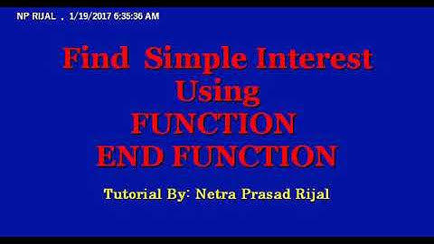 QBASIC In Nepali: WAP to calculate simple interest Using FUNCTION   END FUNCITON By NP Rijal
